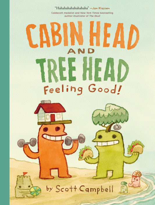 Feeling Good! (Cabin Head and Tree Head, Book #2) Hardcover FOC July 6, 2026