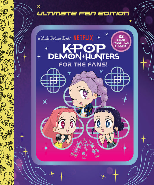 For the Fans!: Ultimate Fan Edition Little Golden Book (KPop Demon Hunters) Hardcover FOC July 6, 2026