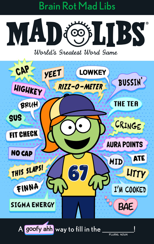 Brain Rot Mad Libs FOC July 6, 2026