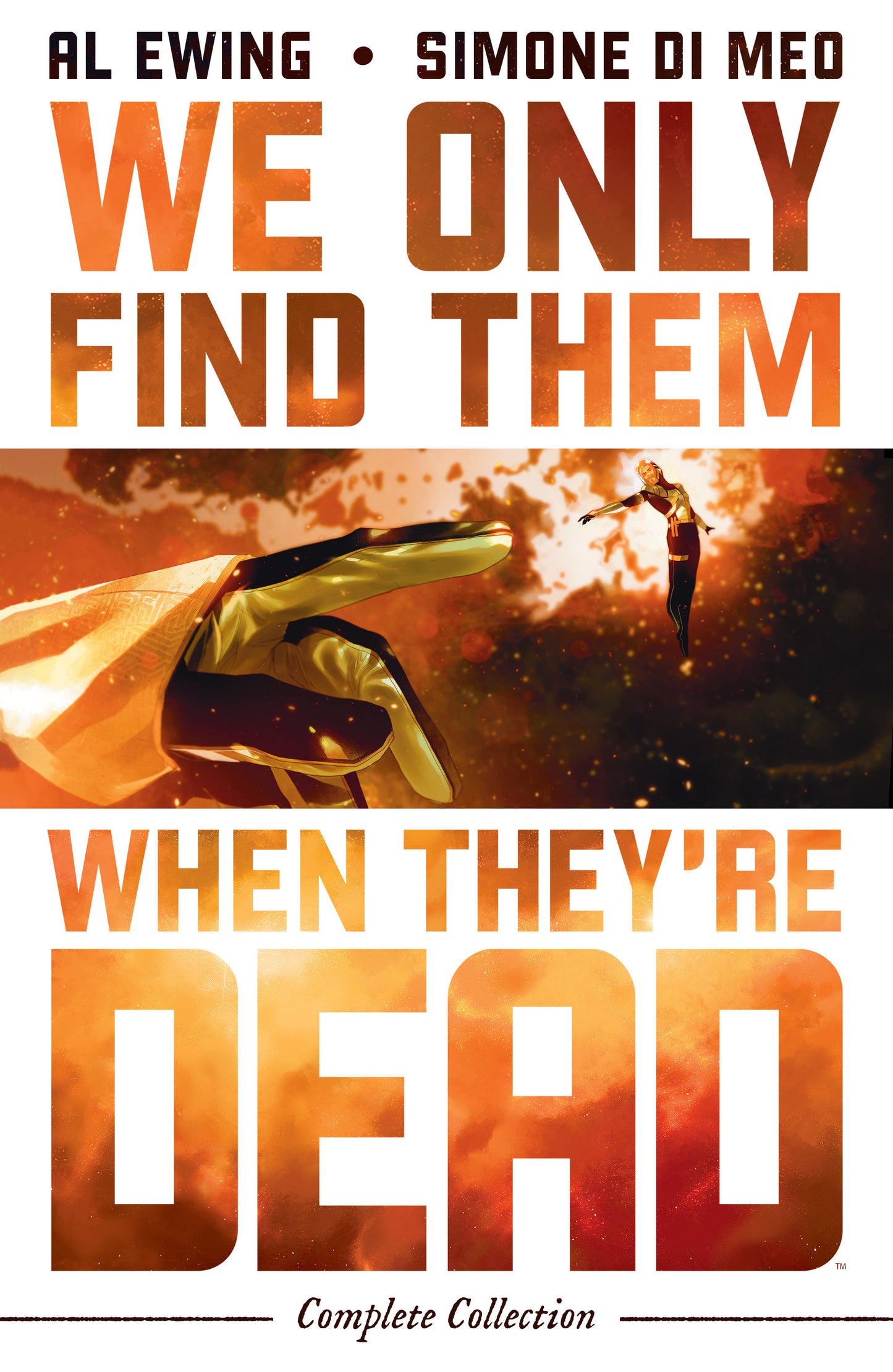 We Only Find Them When They're Dead Complete Collection FOC July 20, 2026