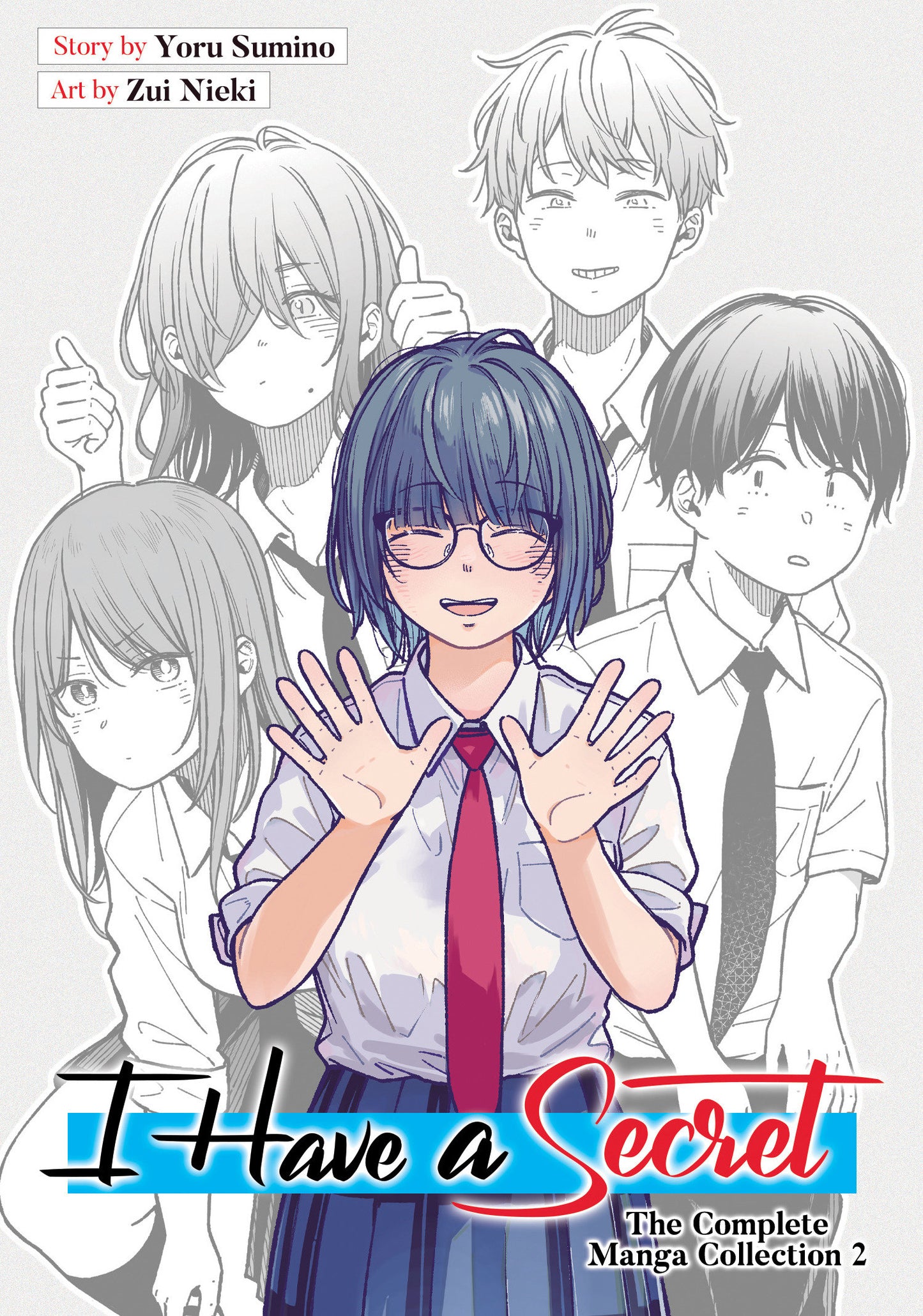 I Have a Secret: The Complete Manga Collection 2 FOC August 10, 2026