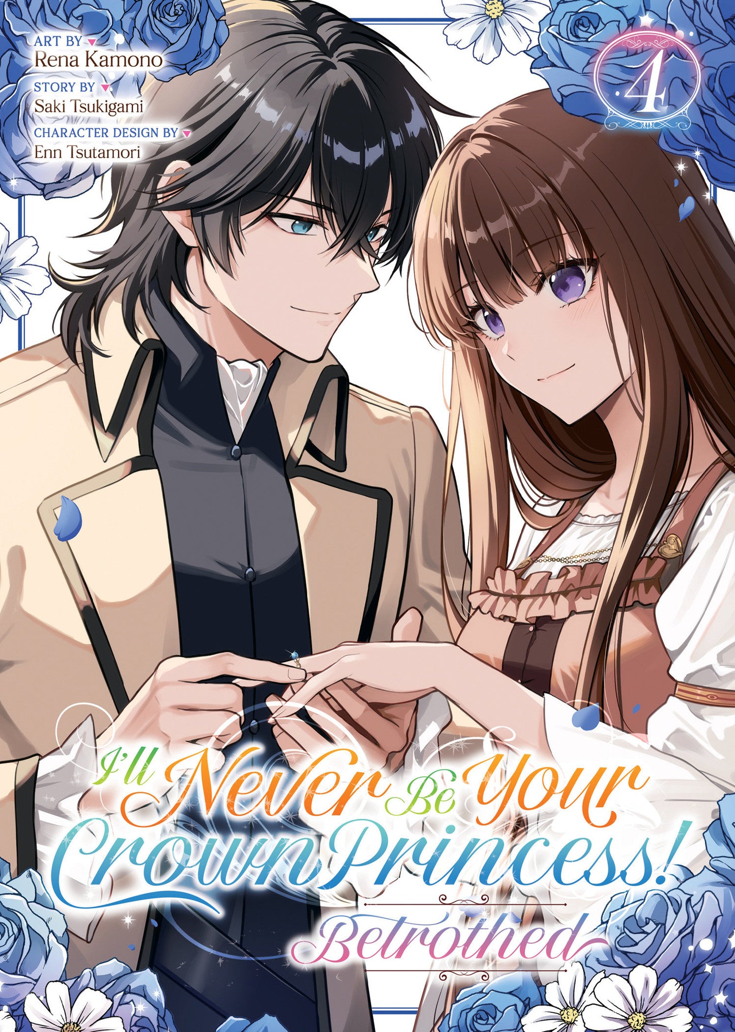 I'll Never Be Your Crown Princess! - Betrothed (Manga) Vol. 4 FOC July 13, 2026
