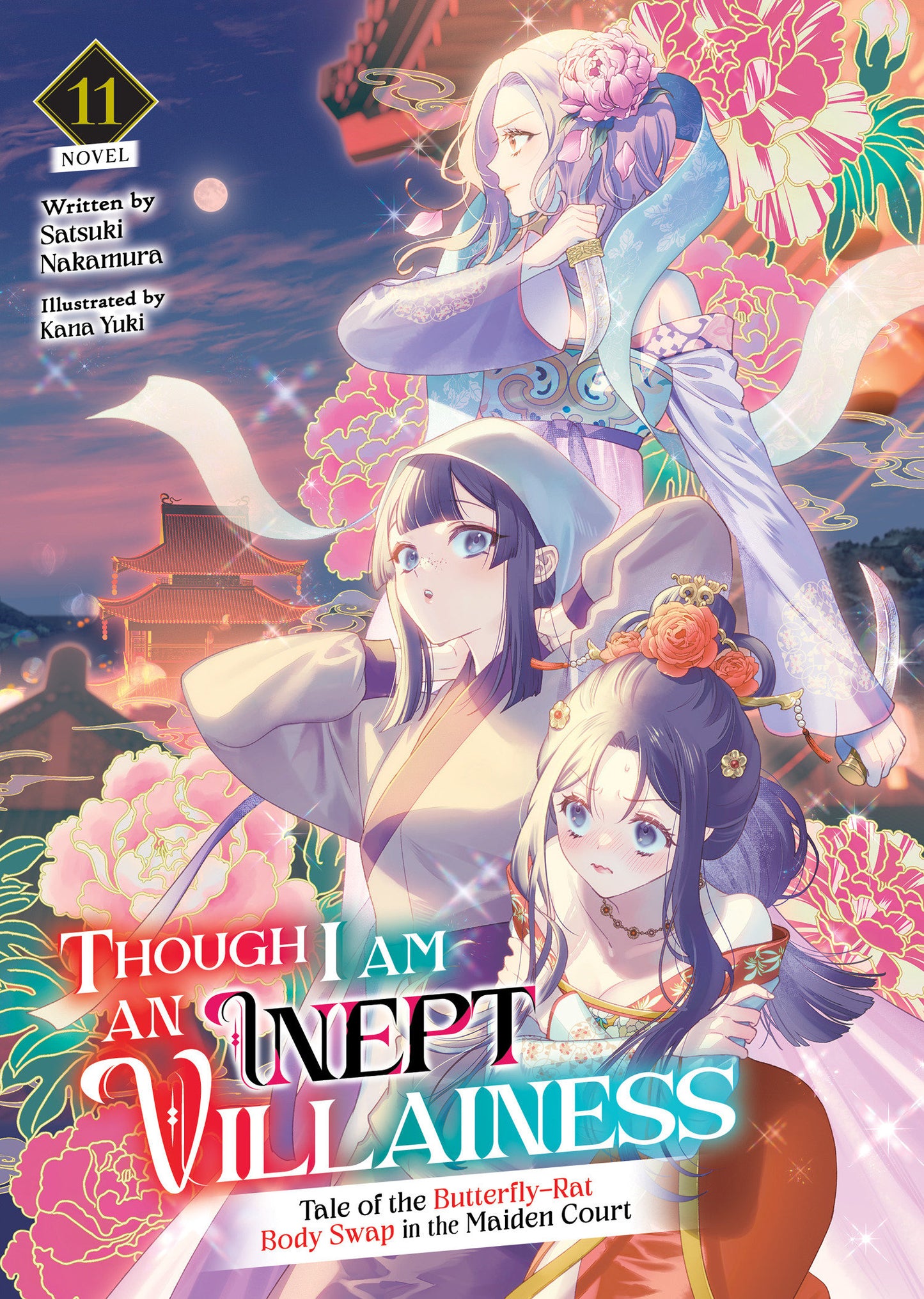Though I Am an Inept Villainess: Tale of the Butterfly-Rat Body Swap in the Maiden Court (Light Novel) Vol. 11 FOC July 27, 2026