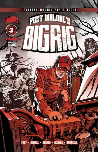 Post Malone's Big Rig #3 Vault Comics 2025 1st Print Cover A DOUBLE-SIZED